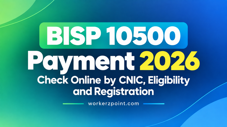 BISP Payment 2026 - Check Online by CNIC, Eligibility and Registration